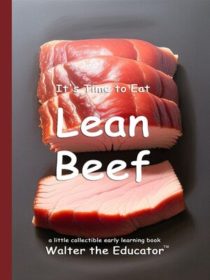 cover image of It's Time to Eat Lean Beef